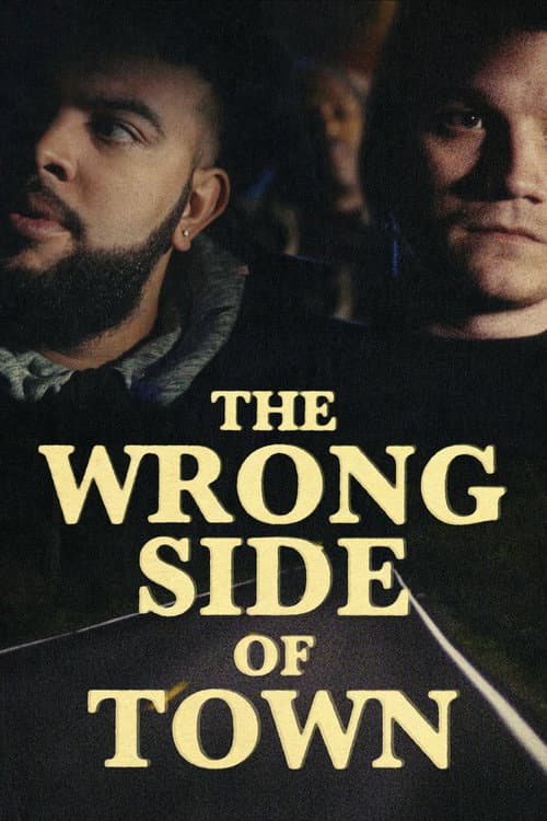Постер: The Wrong Side of Town