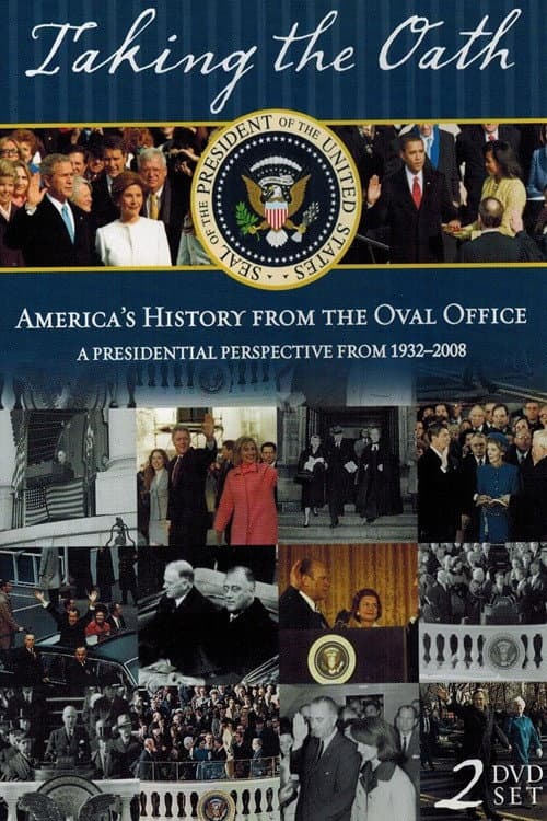 Постер: Taking the Oath: America's History From Oval Office