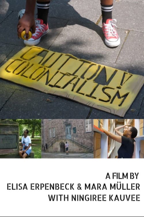 Постер: Caution Colonialism
