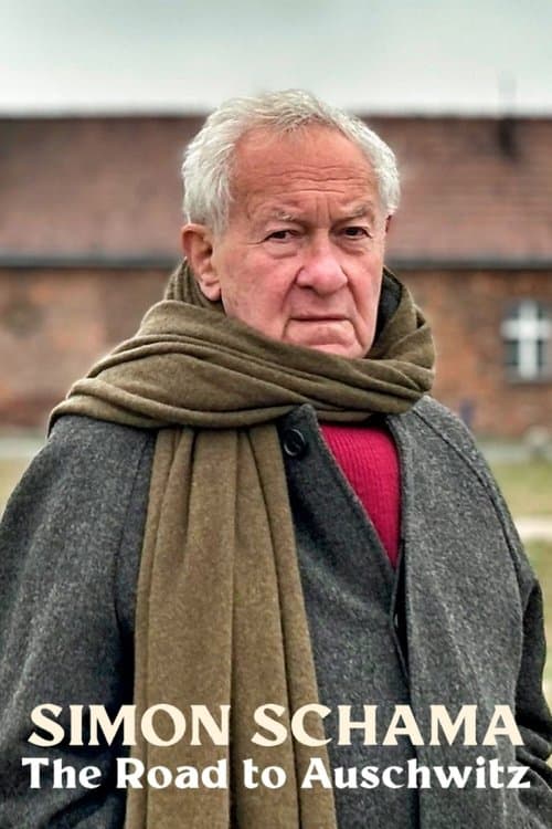 Постер: Simon Schama: The Road to Auschwitz