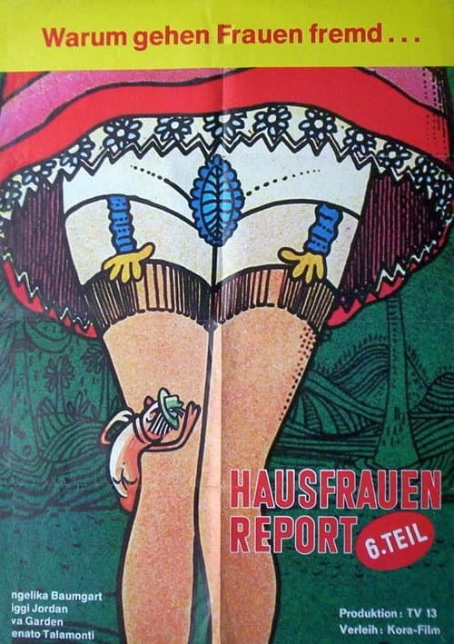 Постер: Hausfrauen-Report 6: Warum gehen Frauen fremd?