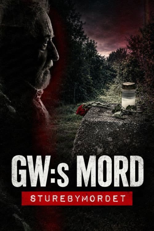 Постер: GW:s mord - Sturebymordet