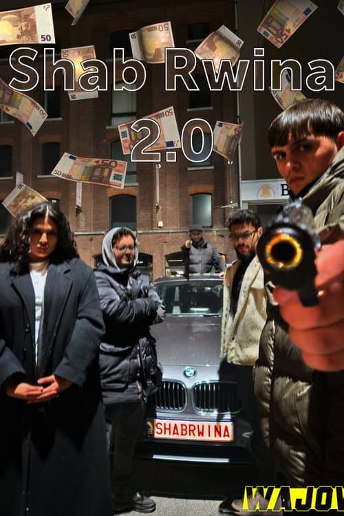 Постер: Shab Rwina 2.0