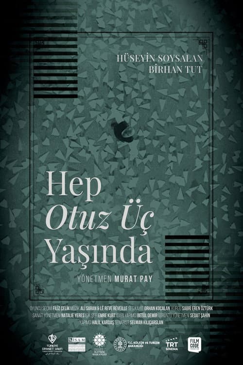 Постер: Hep Otuz Üç Yaşında