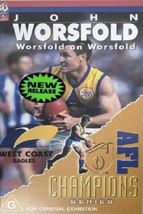 Постер: John Worsfold - Worsfold on Worsfold