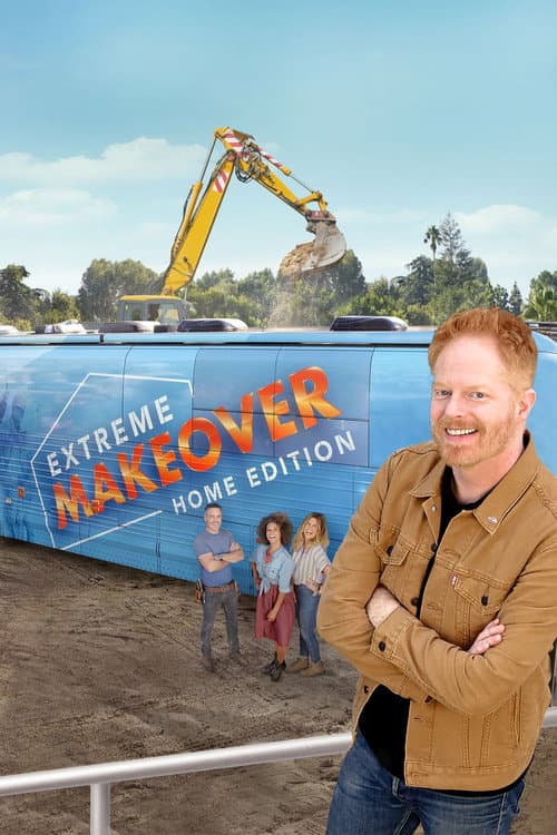 Постер: Extreme Makeover: Home Edition