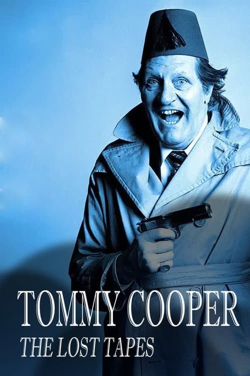 Постер: Tommy Cooper: The Lost Tapes