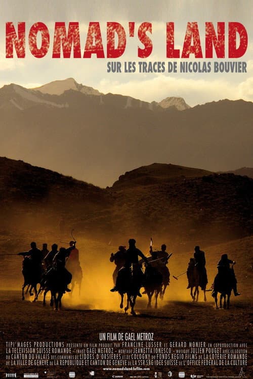 Постер: Nomad's Land - Sur les traces de Nicolas Bouvier