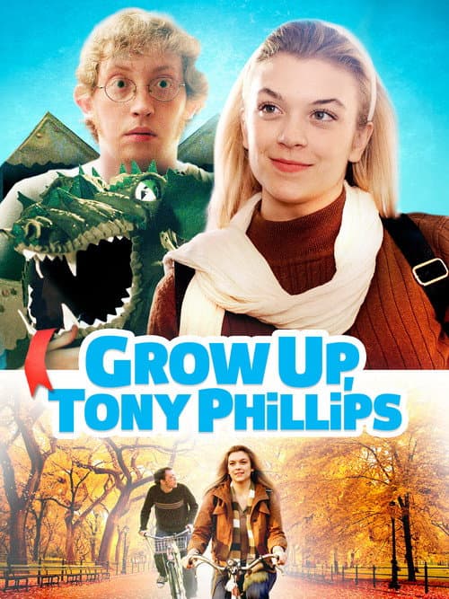 Постер: Grow Up, Tony Phillips