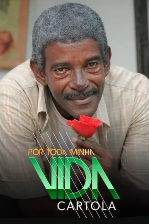 Постер: Por Toda Minha Vida - Cartola