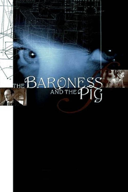 Постер: The Baroness and the Pig