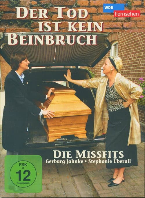 Постер: Der Tod ist kein Beinbruch