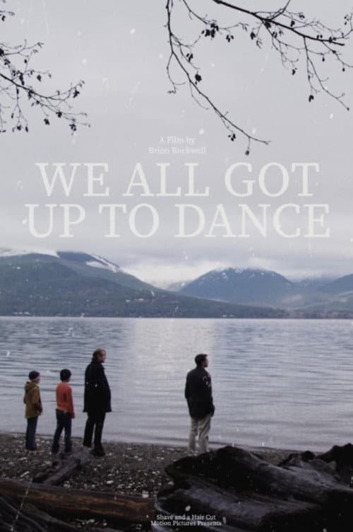 Постер: We All Got Up to Dance