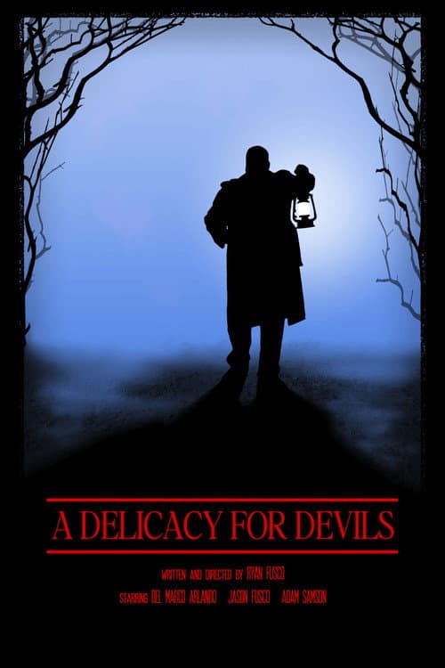 Постер: A Delicacy for Devils
