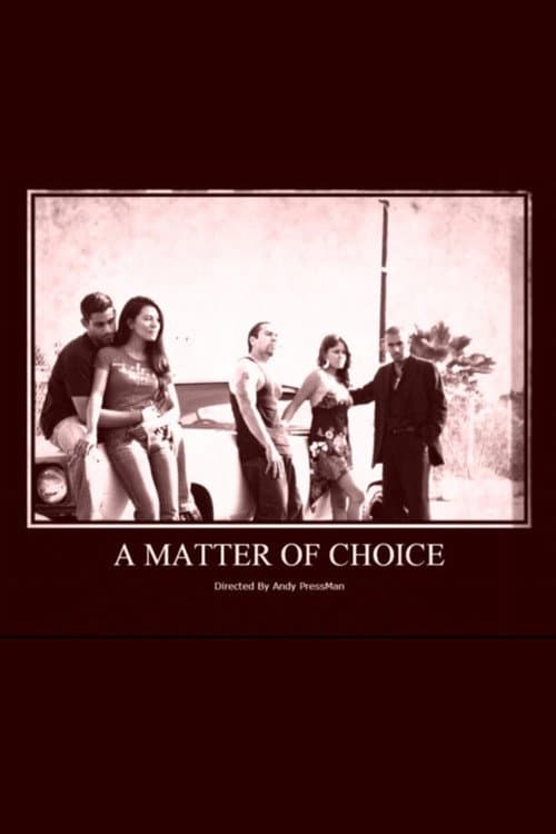 Постер: A Matter of Choice
