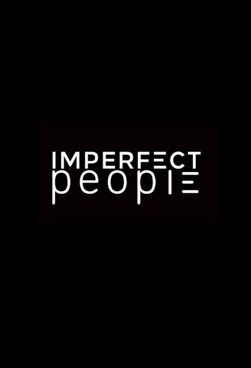 Постер: Imperfect People