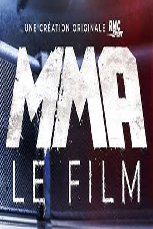 Постер: MMA,le film