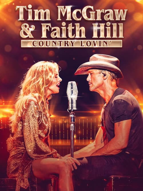 Постер: Tim McGraw and Faith Hill: Country Lovin'