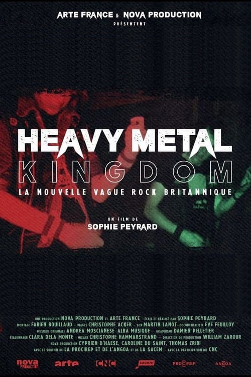 Постер: Heavy Metal Kingdom : La nouvelle vague rock britannique