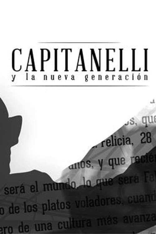 Постер: Capitanelli y la Nueva Generación