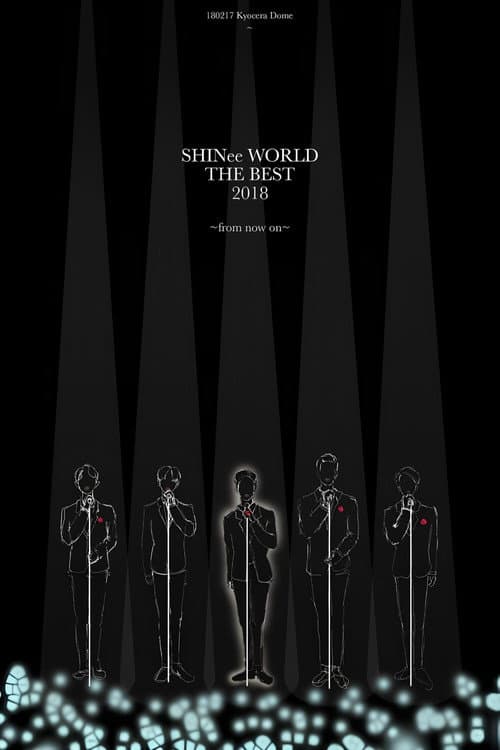 Постер: SHINee WORLD THE BEST 2018~FROM NOW ON~