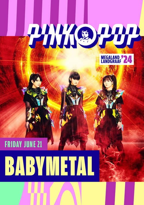 Постер: BABYMETAL - Live At Pinkpop 2024