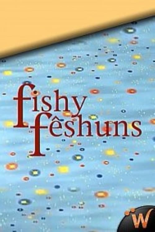 Постер: Fishy Fêshuns