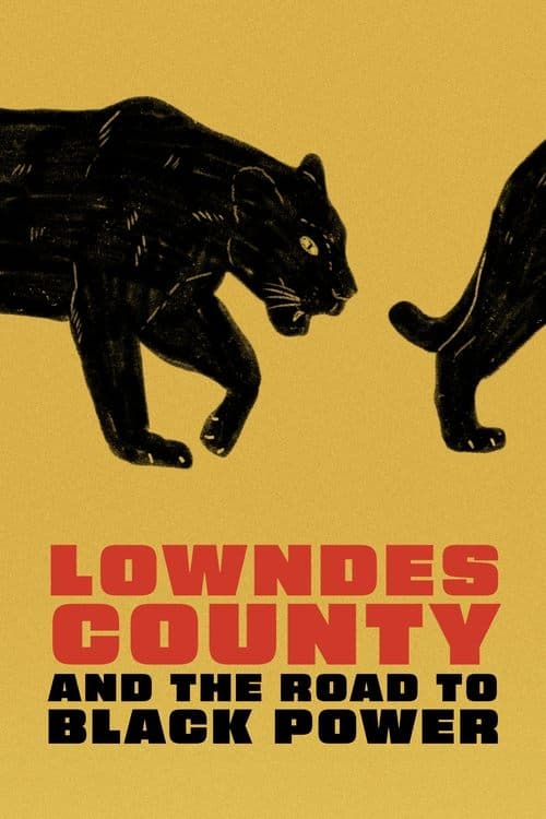 Постер: Lowndes County and the Road to Black Power