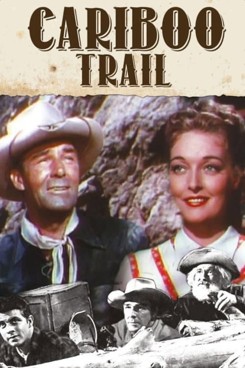 Постер: The Cariboo Trail