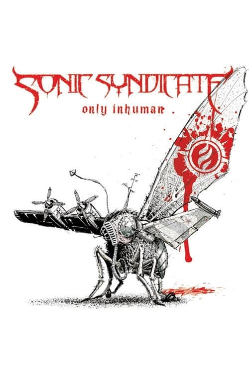Постер: Sonic Syndicate: Only Inhuman