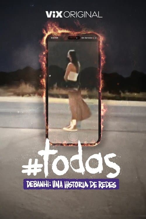 Постер: #Todas. Debanhi, una historia de redes