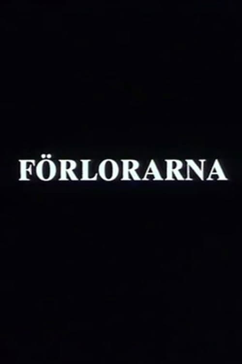 Постер: Förlorarna