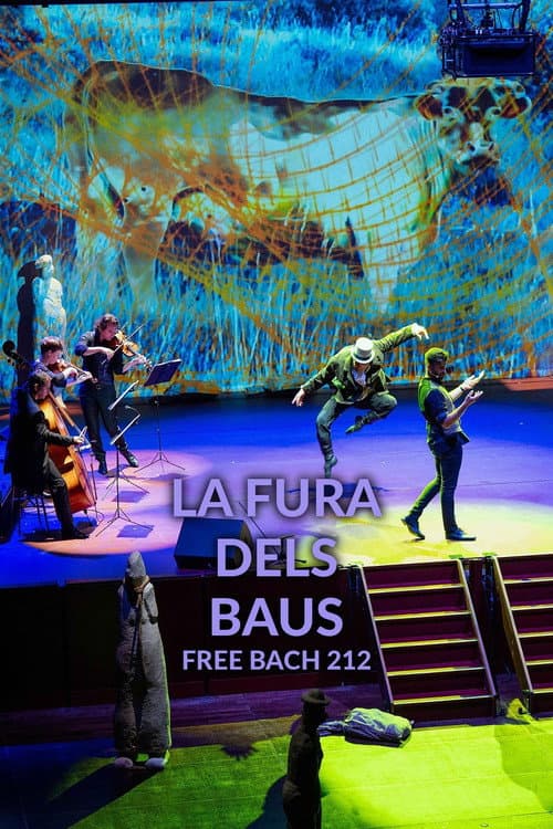 Постер: La Fura dels Baus : Free Bach 212