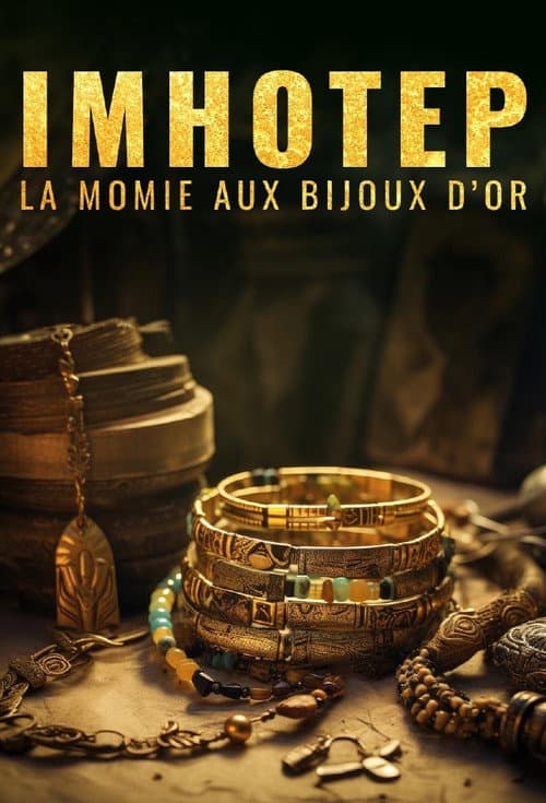 Постер: Imhotep, la momie aux bijoux d'or