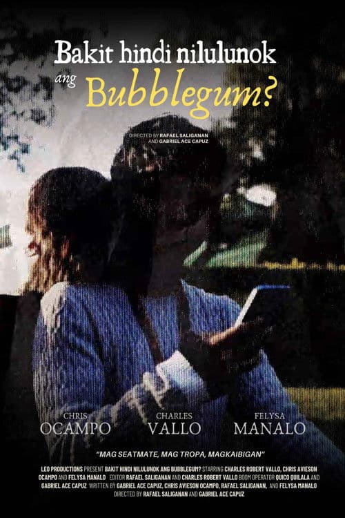 Постер: Bakit Hindi Nilulunok Ang Bubblegum?