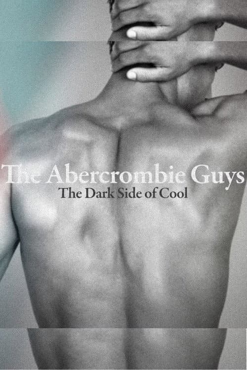 Постер: The Abercrombie Guys: The Dark Side of Cool