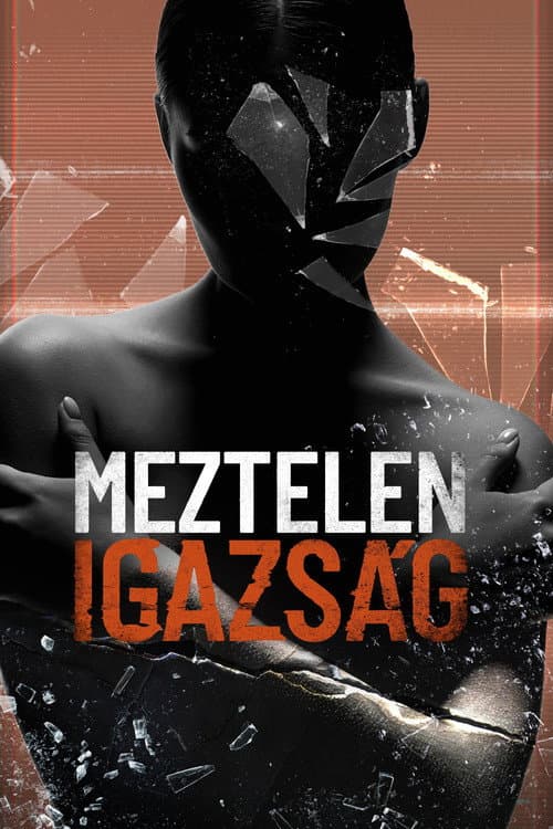 Постер: Meztelen igazság