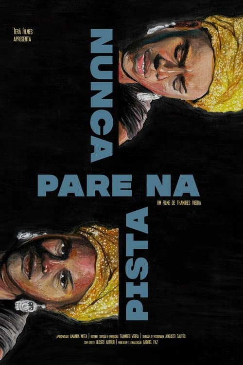 Постер: Nunca Pare na Pista