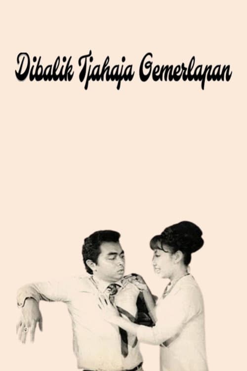Постер: Dibalik Tjahaja Gemerlapan