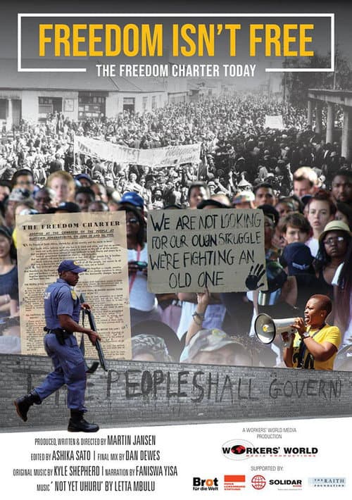 Постер: Freedom Isn't Free — The Freedom Charter Today