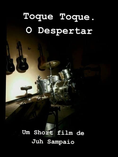 Постер: Toque Toque. O Despertar