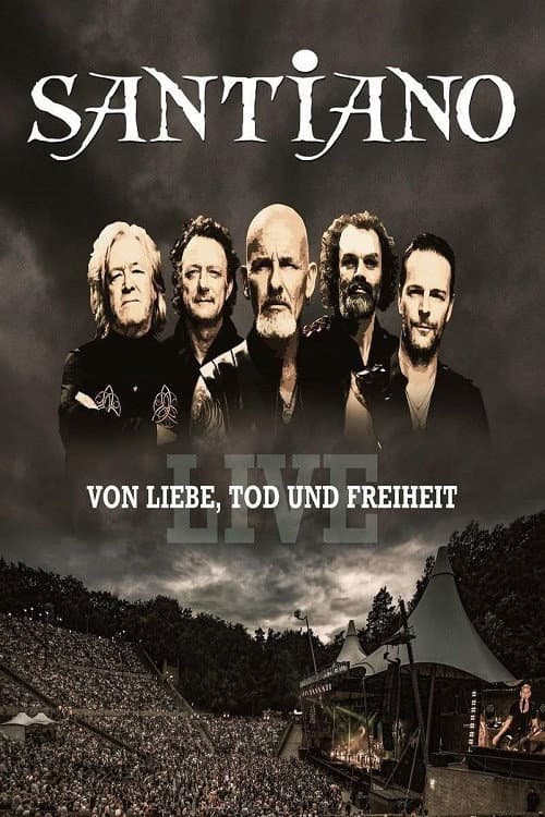 Постер: Santiano - Von Liebe, Tod und Freiheit