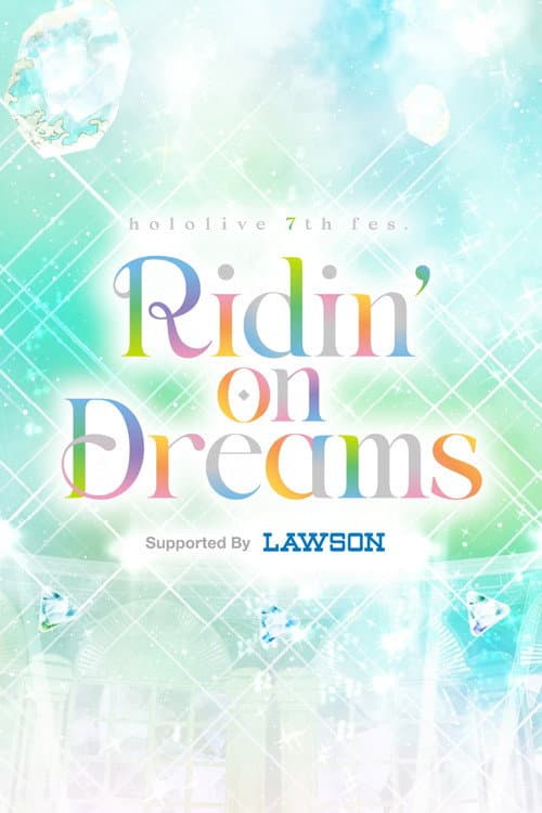 Постер: hololive 7th fes. Ridin’ on Dreams Day 2 Stage 2