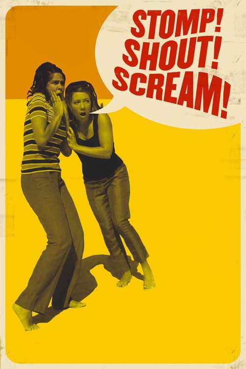 Постер: Stomp! Shout! Scream!