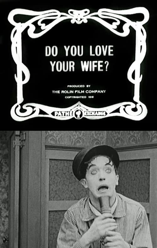 Постер: Do You Love Your Wife?