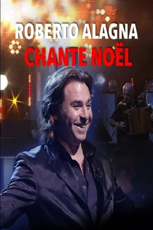 Постер: Roberto Alagna chante Noël