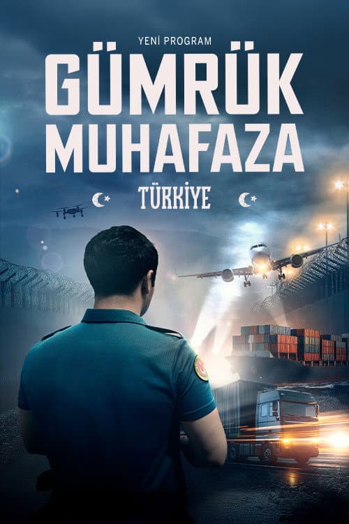 Постер: Gümrük Muhafaza Türkiye
