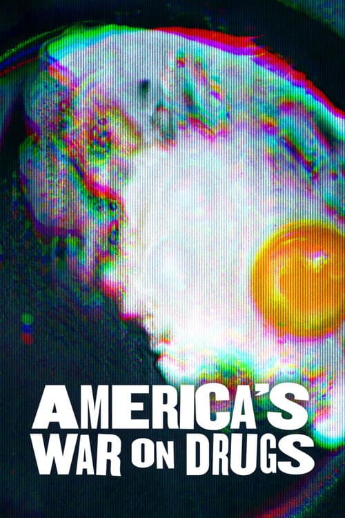 Постер: America's War on Drugs