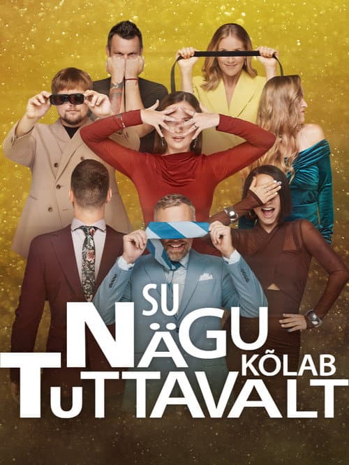 Постер: Su nägu kõlab tuttavalt