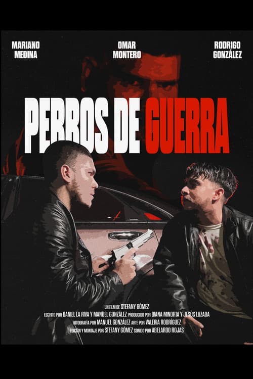 Постер: Perros de Guerra